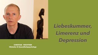 Liebeskummer Limerenz und Depression