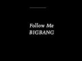 BIGBANG (빅뱅) - Follow Me [Romaji Lyrics Video / 罗马拼音动态歌词]