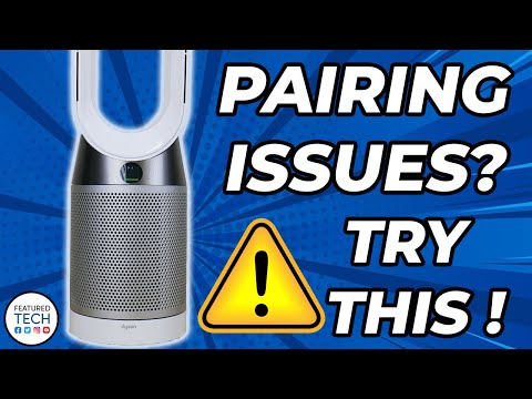 Dyson Fan NOT Pairing with Dyson Link App? | Dyson Link Troubleshooting Tips | Featured Tech (2022)