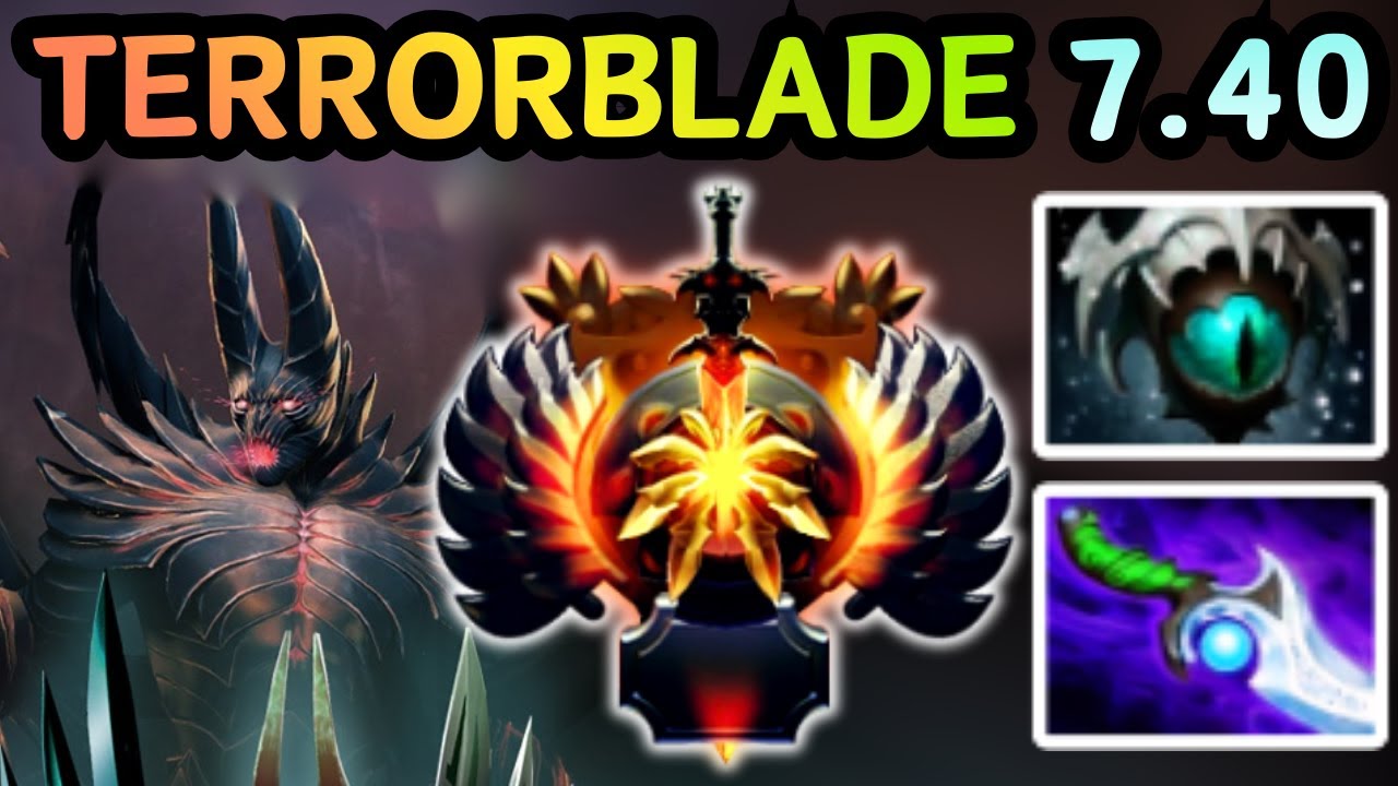 🔥 NEW PATCH 7.40 TERRORBLADE CARRY HIGH ARMOR NO FEAR | DOTA 2 GAMEPLAY 🔥