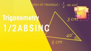 Area Of A Triangle 1/2absinC | Trigonometry | Maths | FuseSchool