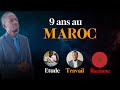 Etude et travail au maroc  je vous raconte mon exprience