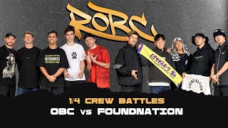 OBC vs FoundNation ➲ 1/4 Crew ROBC 2023