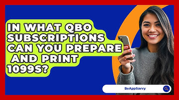 In What QBO Subscriptions Can You Prepare   And Print 1099s? - Be App Savvy