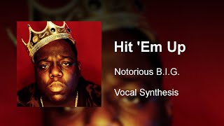 Hit 'Em Up - Notorious B.I.G.