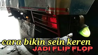 Tutorial Bikin Lampu Sein Flip Flop