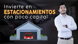 ¿Puedo obtener rentabilidad  invirtiendo en Estacionamientos?