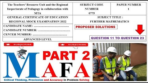 NORTH WEST MOCK PAPER 1 EXAM 2022 - FURTHER MATHEMATICS (QUESTION 11 TO QUESTION 23)