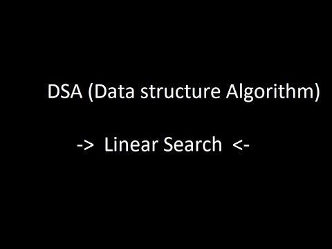 Dsa - Linear Search (Searching Algorithm) - YouTube