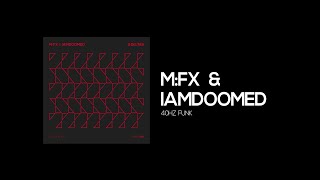 [D9REC120] M:FX & IAMDOOMED - 40hz Funk
