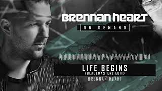 Brennan Heart - Life Begins (Blademasterz Edit)