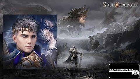 Soul Chronicles (ATG) Android, iOS Gameplay