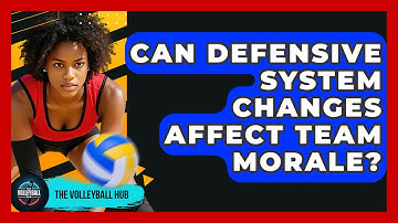 Can Defensive System Changes Affect Team Morale? - The Volleyball Hub