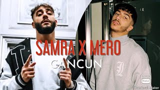 SAMRA X MERO - CANCUN Resimi