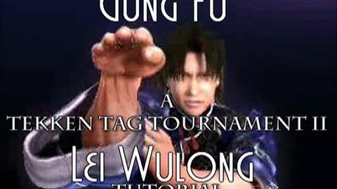 "Gung Fu": a Lei Wulong Tutorial TTT2