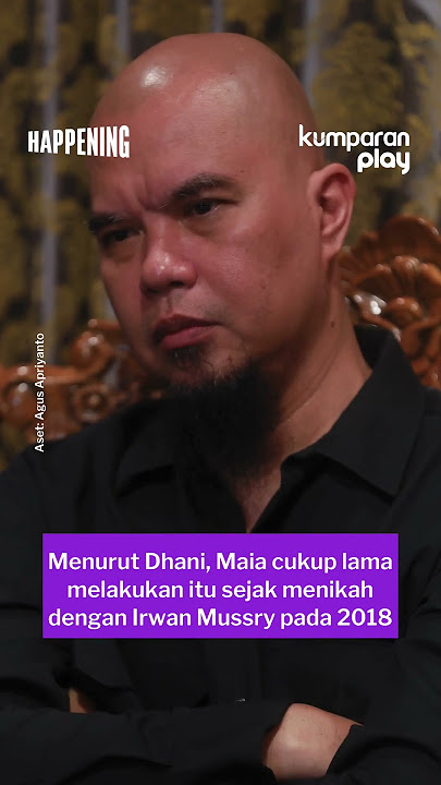 Alasan Ahmad Dhani Unggah Video Kompilasi Fitnah Maia Estianty