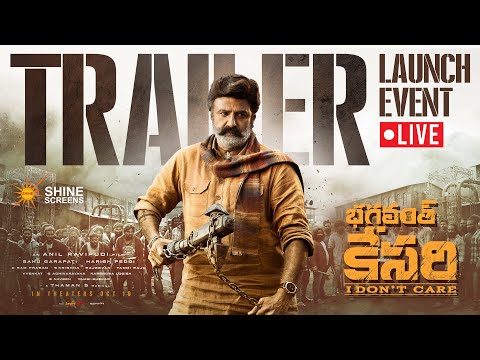 Bhagavanth Kesari Trailer Launch Event LIVE | Nandamuri Balakrishna | Anil Ravipudi | Sreeleela