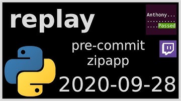 replay - pre-commit zipapp  - 2020-09-28