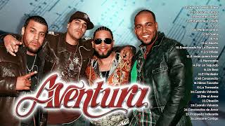 LO MEJOR DE AVENTURA - AVENTURA ÉXITOS SUS MEJORES CANCIONES