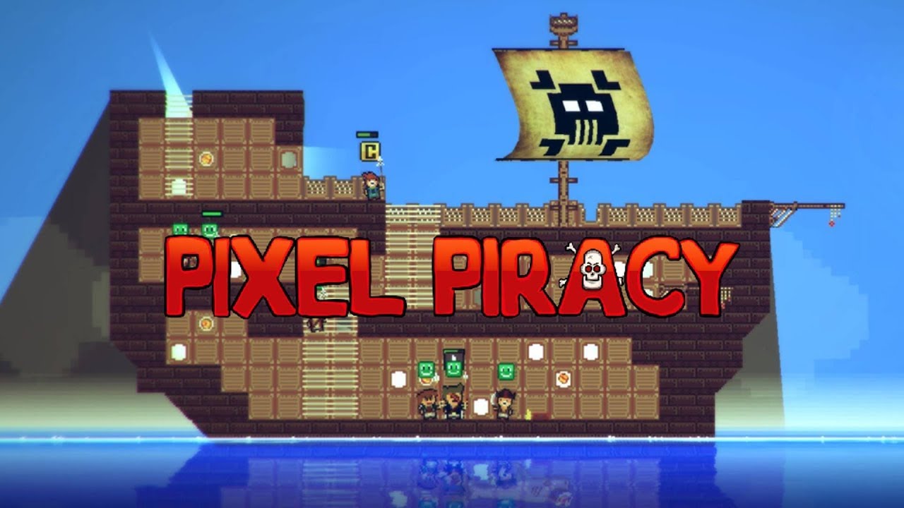 Капитан на мостике! Пираты стримерских морей. Pixel Piracy