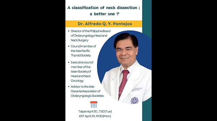 Sheng-Po Hao Webinar- Alfredo Q. Y. Pontejos Tue 30 Apr ''A classification of neck dissection '' - DayDayNews