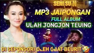 Download lagu MP3 JAIPONGAN ‼️ FULL ALBUM ULAH JONGJON TEUING