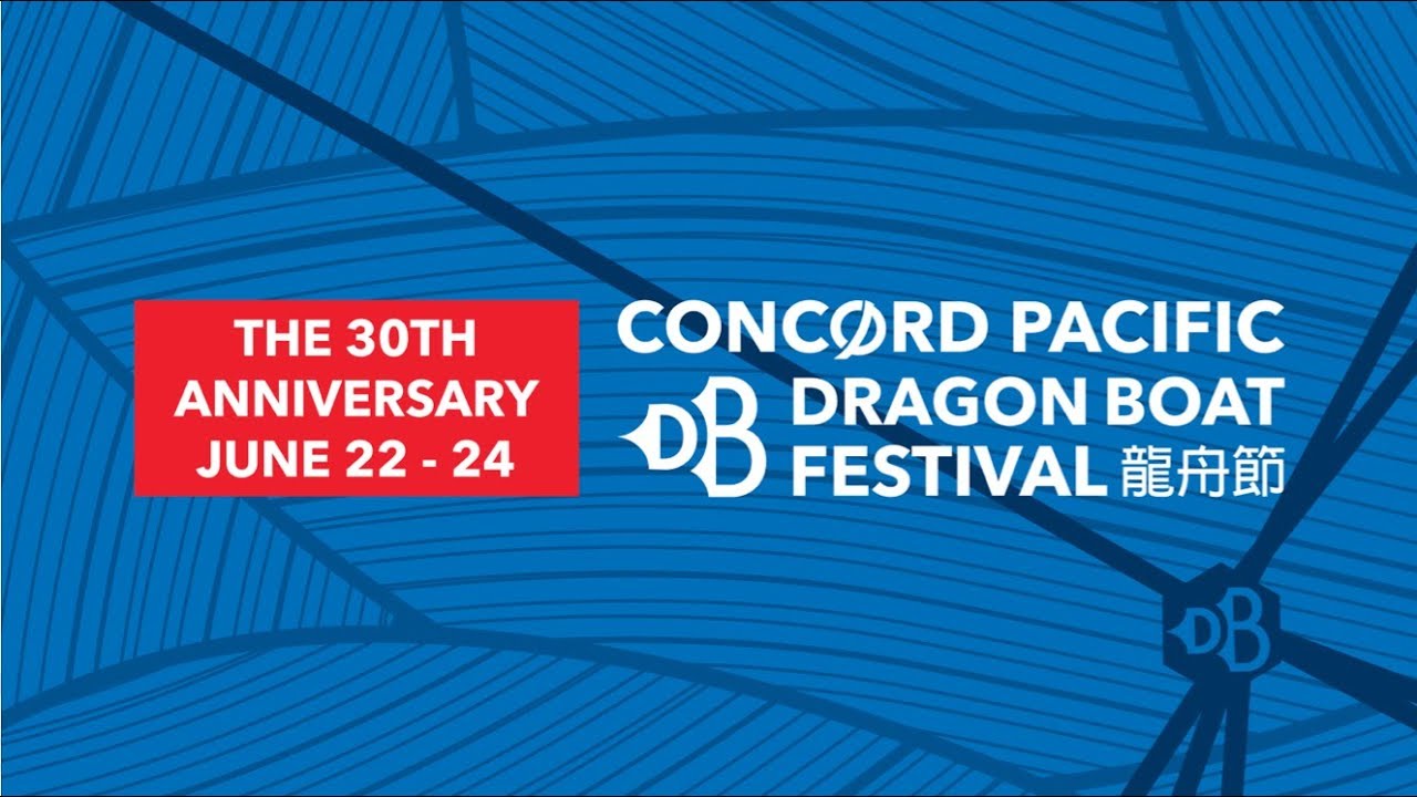 2018 Concord Pacific Dragon Boat Festival Recap