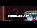 Chocolate Lady - Achu