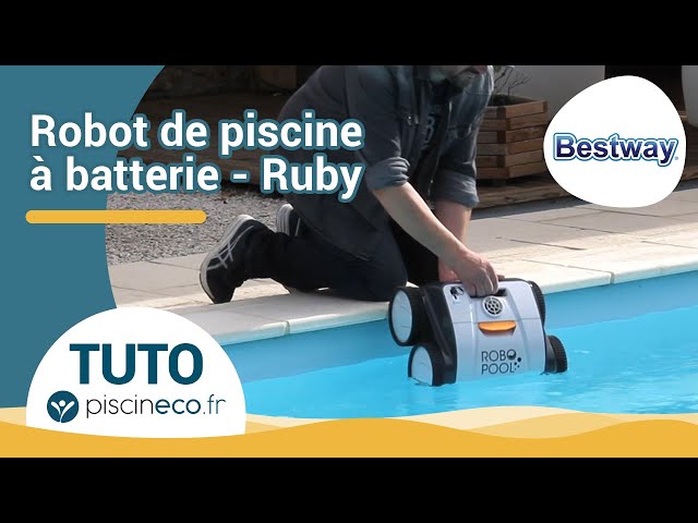 TUTO Robot de piscine sans fil - Ruby de Bestway 