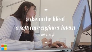 a day in the life of a software engineer intern @ microsoft