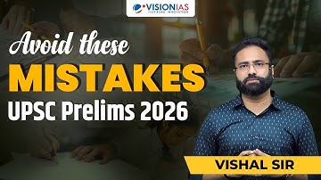 How to Clear UPSC Prelims 2026 | Avoid These Common Mistakes & Build Accuracy