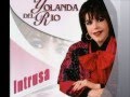 Yolanda Del Rio -- Amiga Mia.wmv