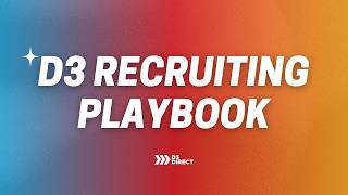 D3 Recruiting Playbook Overview