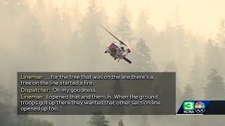 Judge in charge of PG&E’s probation orders release of audio from when Dixie Fire began