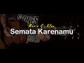 SEMATA KARENAMU - MARIO G  KLAU | (GUITAR COVER)