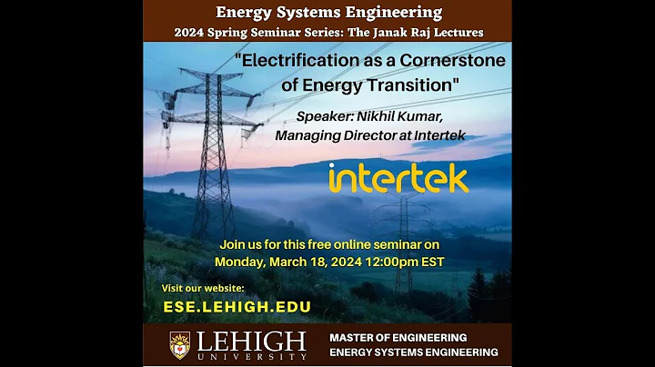 ESE Spring Seminar 5, March 18, 2024, KUMAR: "Electrification as a Cornerstone of Energy Transition"