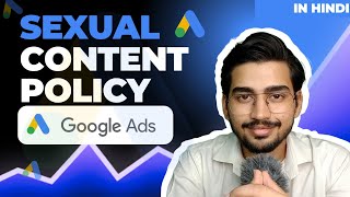 Can you advertise adult content on Google Ads? Sexual Content Policy?