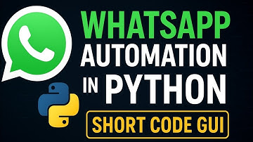 Send WhatsApp Messages | Automatically with Python GUI