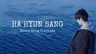 [Playlist] 내가 듣고 싶어서 만든 하현상 커버곡 모음 플레이리스트 | HA HYUN SANG Cover Song Playlist