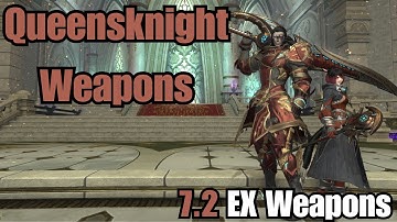 FFXIV: Queensknight Weapons | EX Weapons