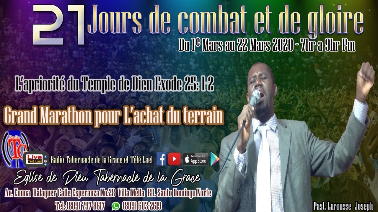 EGLISE DE DIEU TABERNACLE DE LA GRACE l 21 JOURS DE COMBAT ET DE GLOIRE