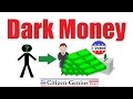 Dark Money (older version)