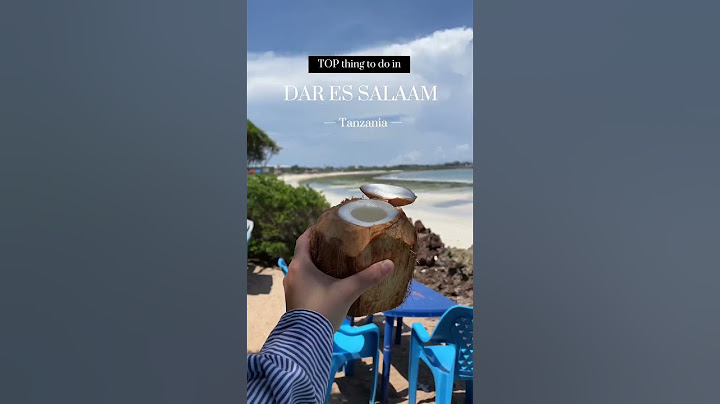 TOP things to do in Dar es Salaam, Tanzania!
