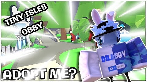 Tiny Isles Obby, Adopt me [ROBLOX]