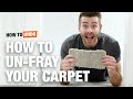 How to Un-Fray Your Carpet with Mike Montgomery: How to Undo (Episode 11)​