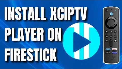 XCIPTV Player Firestick Installation (2025) — Full Step-by-Step Tutorial