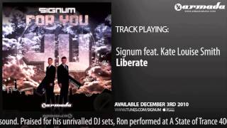05 Signum feat. Kate Louise Smith - Liberate [Signum - For You Album Preview]