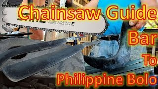 How To Make Bolo/Machete from Chainsaw Bar | Blacksmith Philippines