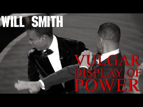 Will Smith - F*cking Hostile - Vulgar Display Of Power 2022