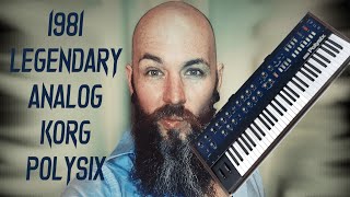 POLYSIX - Legendary Analog Korg Poly Synth from 1981 / Mono/Poly Big Sister